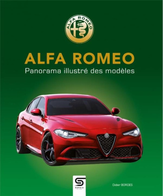 Alfa Romeo. Panorama illustré des modèles