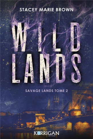 Savage Lands Tome 2 : Wild Lands