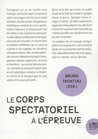 Le corps spectatoriel à l'épreuve