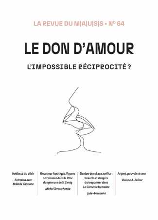 Revue du MAUSS N° 64, second semmestre 2024 : Le don d’amour. L’impossible réciprocité ?
