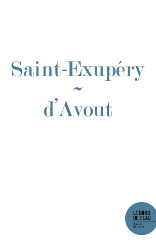 L’aube embrasée. Pilote de guerre de Saint-Exupéry
