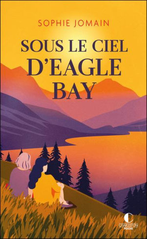 Sous le ciel d'Eagle Bay - Le dernier sommeil de l'Ourse