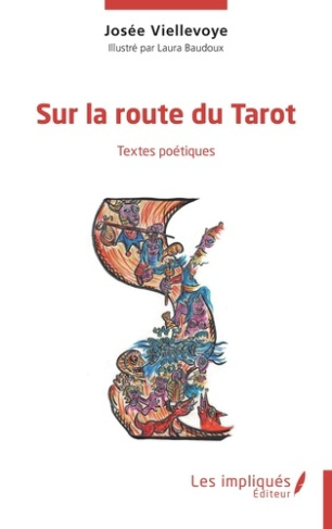 Sur la route du tarot. Textes poétiques