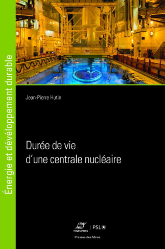 Durée de vie d'une centrale nucléaire