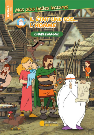 Hello Maestro ! Il était une fois… l'homme : Charlemagne. Niveau 4