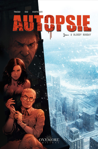Autopsie Tome 2 : Bloody Sunday