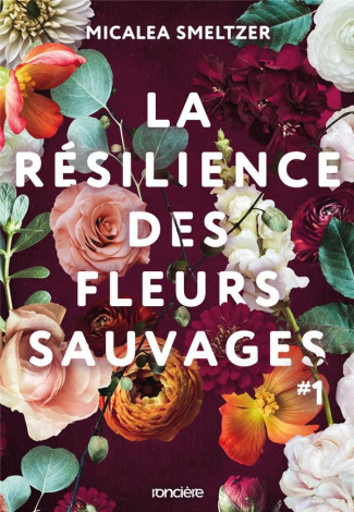 La Résilience des fleurs sauvages/01/