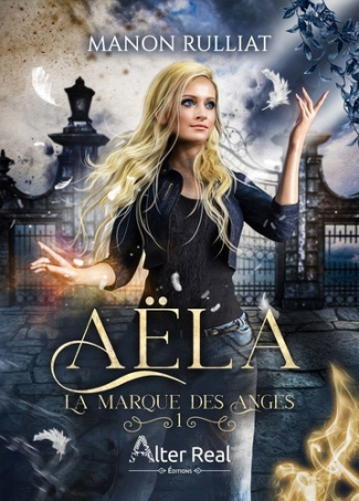 Aëla Tome 1 : La marque des anges
