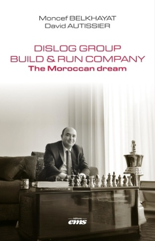 DISLOG Group - Build & Run Company. The Moroccan Dream