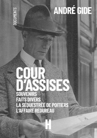 Cour d'Assises. La Séquestrée de Poitiers, L'Affaire Redureau, Faits Divers, Souvenirs de Cour d'Ass