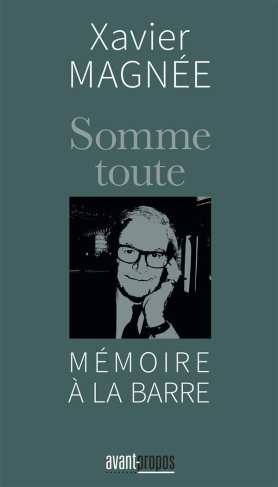 Somme toute. Mémoire à la barre