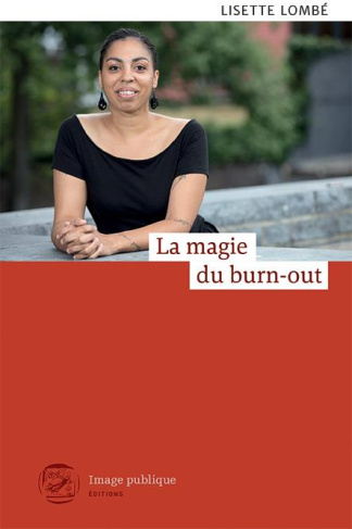 La magie du burn-out