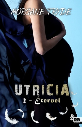 Utricia Tome 2 : Eternel