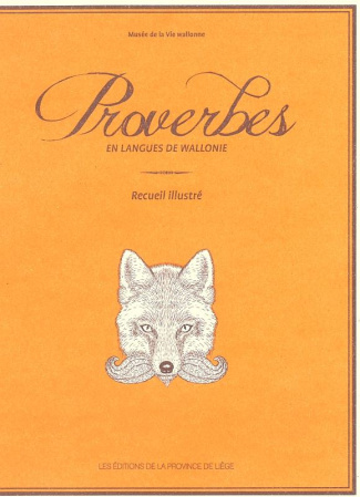 Proverbes en langues de wallonie