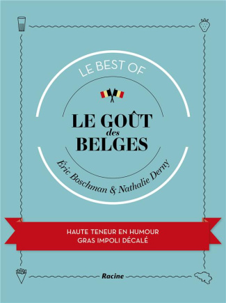 Le goût des Belges - Le best of