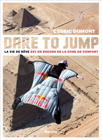 Dare to Jump. La vie de rêve est en dehors du zone de confort