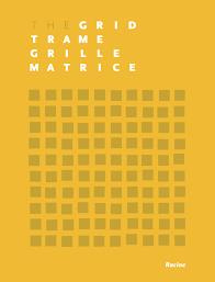The Grid. Trame, grille, matrice