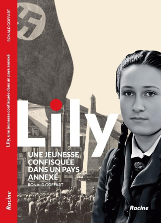 Lily. Une jeunesse confisquée dans un pays annexé