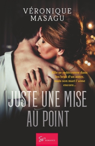 Juste une mise au point. Romance