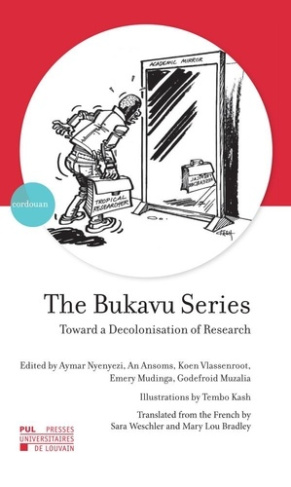 The bukavu series : toward a decolonisation of research. Toward a Decolonisation of Research