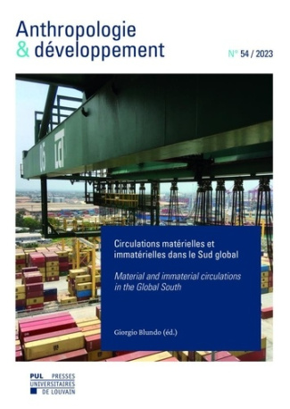 Anthropologie & developpement n 54, 2023 : circulations materielles et immaterielles dans le sud gl