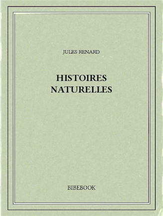 Histoires naturelles