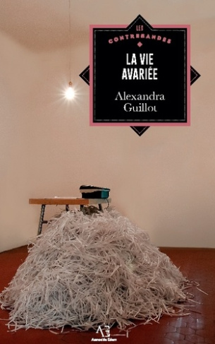 La Vie avariée