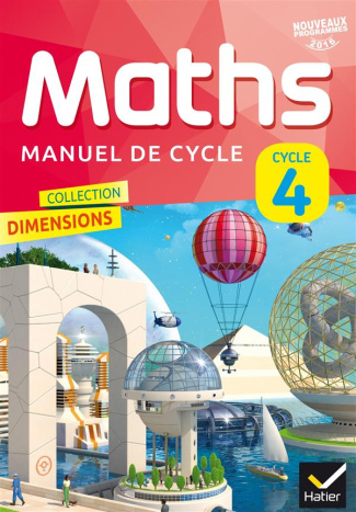 Maths Cycle 4. Manuel de l'élève, Edition 2016