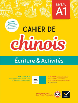 Cahier de chinois Niveau A1. Ecriture & activités, Edition 2020