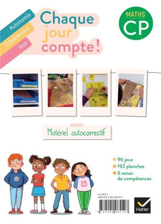 CHAQUE JOUR COMPTE - MATHS CP ED. 2022 - LES ATELIERS : JEUX AUTOCORRECTIFS