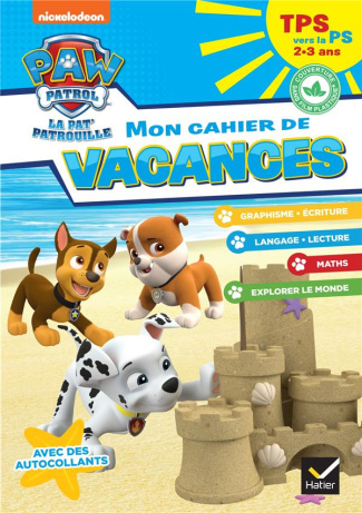 Mon cahier de vacances La Pat'Patrouille TPS vers la PS. 2-3 ans, Edition 2022