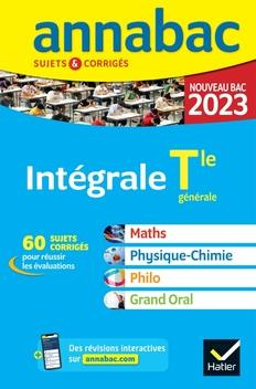 L'intégrale du bac Maths - Physique-Chimie - Philo - Grand Oral Tle générale. Sujets & corrigés, Edi