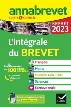 L'intégrale du brevet 3e. Sujets & corrigés, Edition 2023