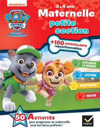 Pat'Patrouille Maternelle petite section. Avec plus de 100 autocollants repositionnables