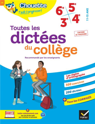 Toutes les dictées du collège. 6e - 5e - 4e - 3e