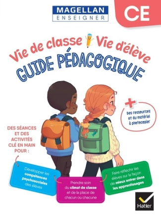 Vie de classe - Vie d'élève CE Magellan. Guide pédagogique