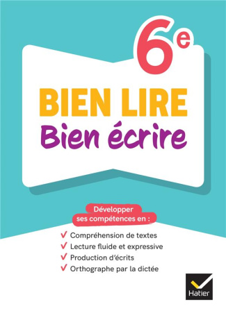Bien lire bien écrire 6e