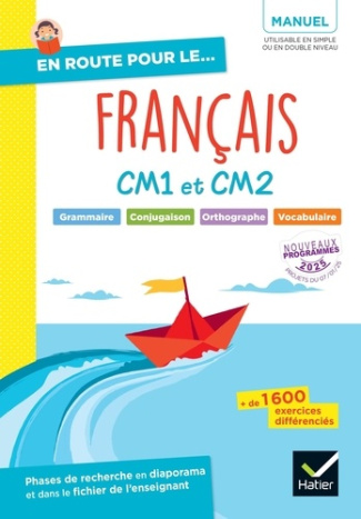 En route pour le français CM1 et CM2. Edition 2025