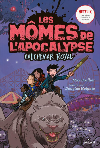 Les Mômes de l'Apocalypse Tome 3 : Cauchemar royal