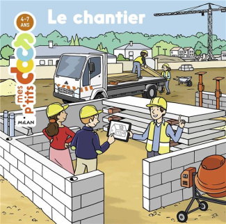 Le chantier