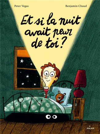Et si la nuit avait peur de toi ?