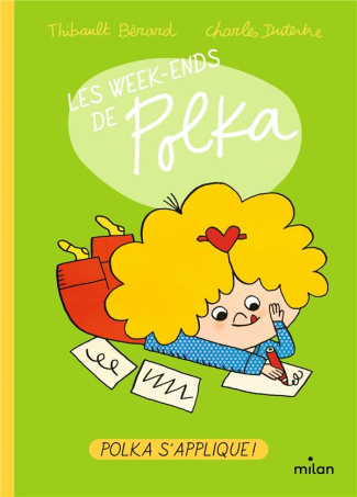 Les week-ends de Polka Tome 3 : Polka s'applique