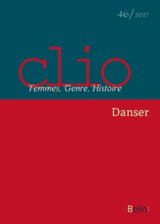 Clio N° 46/2017 : Danser