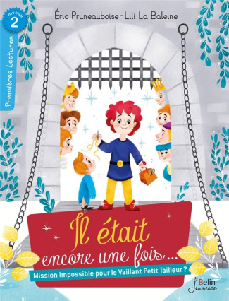 Il était encore une fois... : Mission impossible pour le Vaillant Petit Tailleur ?