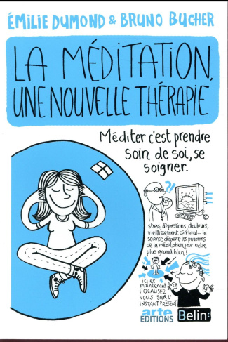 La méditation, une nouvelle thérapie