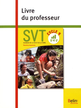 SVT Cycle 4 (5e/4e/3e). Livre du professeur, Edition 2017