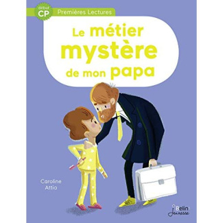 Le métier mystère de mon papa