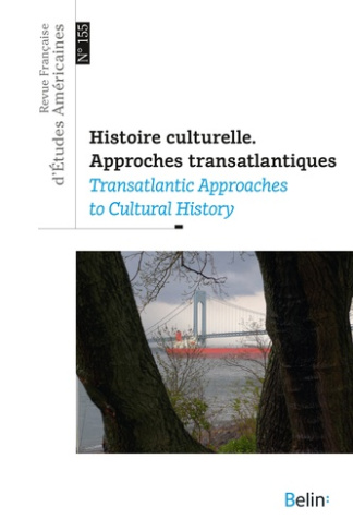 Revue Française d'Etudes Américaines N° 155, 2e trimestre 2018