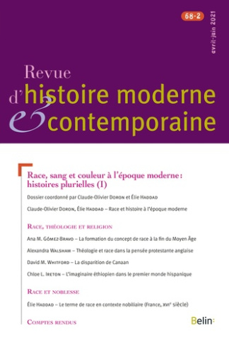 Revue d'histoire moderne et contemporaine Tome 68 N° 2, avril-juin 2021 : Race, sang et couleur à l'