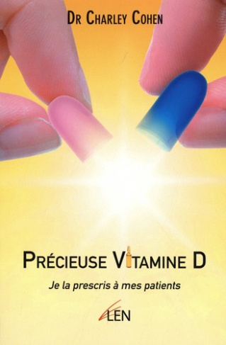 Précieuse Vitamine D. Je la prescris à mes patients